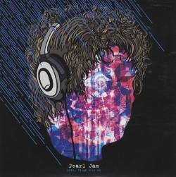 Pearl Jam : Love, Reign O'er Me